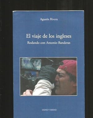 VIAJE DE LOS INGLESES - EL. RODANDO CON ANTONIO BANDERAS