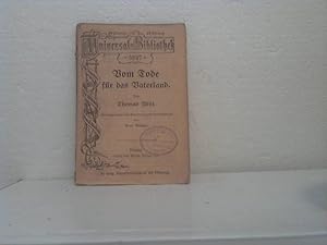 Vom Tode für das Vaterland. - Herausgegeben mit Einleitung und Anmerkungen von Paul Menge. / (= U...