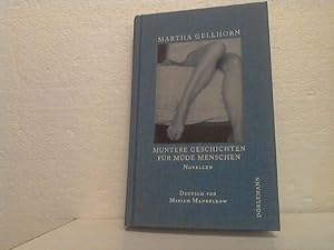 Muntere Geschichten für müde Menschen. - Drei Novellen. Mit einem Nachw. von Hans Jürgen Balmes. ...