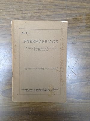 Seller image for Intermarriage A Grave Danger to the Survival of our Community No. 2 for sale by Halper's Books