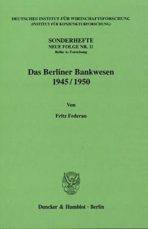 Bild des Verkufers fr Das Berliner Bankwesen 1945/50. zum Verkauf von AHA-BUCH