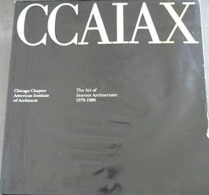 Seller image for CCaiax : The Art of Interior Architecture, 1979-89 for sale by Chapter 1