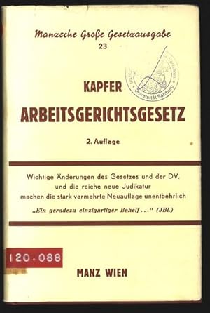 Bild des Verkufers fr Arbeitsgerichtsgesetz und Arbeitsgerichtsgesetz-Durchfhrungsverordnung samt den sonstigen einschlgigen Vorschriften, verweisenden und erluternden Anmerkungen, Gesetzesmaterialien, Literaturangaben und einer bersicht ber die Rechtsprechung nebst einem Quellenverzeichnis und einem Sachregister. Manzsche Ausgabe der sterreichischen Gesetze (Groe Ausgabe), 23. Band. zum Verkauf von Antiquariat Bookfarm