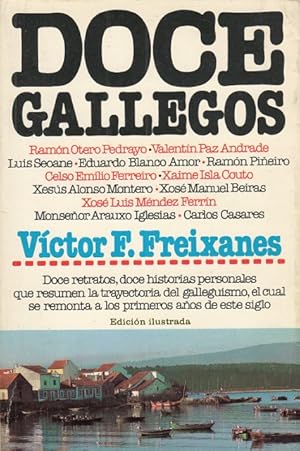 Imagen del vendedor de DOCE GALLEGOS: RAMON OTERO PEDRAYO, VALENTIN PAZ ANDRADE, LUIS SEOANE, EDUARDO BLANCO AMOR Y OTROS a la venta por Librera Vobiscum