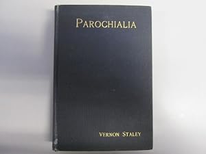 Immagine del venditore per Parochialia; A Collection of Articles Doctrinal, Liturgical and Practical selected and arranged for Reproduction in Parish Magazines venduto da Goldstone Rare Books