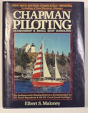 Seller image for Chapman Piloting Seamanship & Small Boat Handling - 58th Edition for sale by The Book Exchange