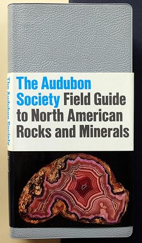 The Audubon Society. Field Guide to North American Rocks and Minerals.