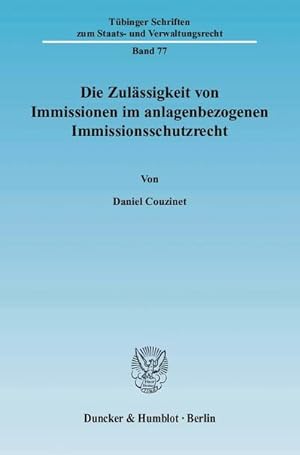 Seller image for Die Zulssigkeit von Immissionen im anlagenbezogenen Immissionsschutzrecht.: Verfassungsrechtliche Vorgaben an das vom Einzelnen hinzunehmende . Schriften zum Staats- und Verwaltungsrecht) : Verfassungsrechtliche Vorgaben an das vom Einzelnen hinzunehmende Immissionsma und einfach-rechtliche Ausgestaltung im Bundes-Immissonsschutzgesetz. for sale by AHA-BUCH