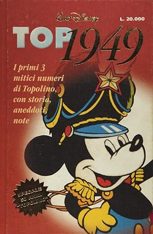 Top1949 I primi 3 mitici numeri di Topolino, con storia, aneddoti, note