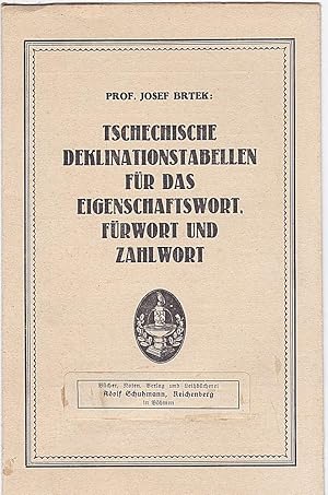 Tschechische Deklinationstabellen für das Eigenschaftswort, Fürwort und Zahlwort