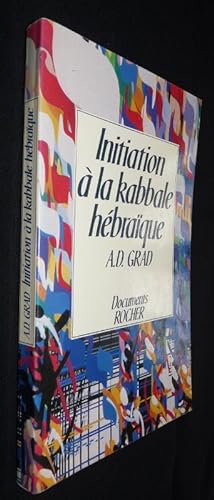 Bild des Verkufers fr Initiation  la kabbale hbraque zum Verkauf von Abraxas-libris