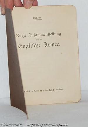 Geheim! - Kurze Zusammenstellung über die Englische Armee.