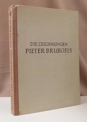 Bild des Verkufers fr Die Zeichnungen Pieter Bruegels. Mit einhundertvier Tafeln. zum Verkauf von Dieter Eckert