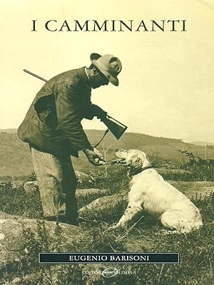 Immagine del venditore per I camminanti venduto da Librodifaccia