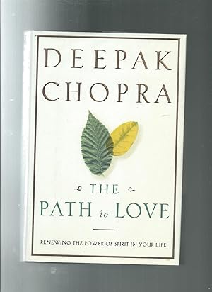 THE PATH OF LOVE: Renewing the Power of Spirit in Your Life