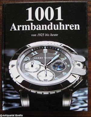 1001 Armbanduhren von 1925 bis heute.