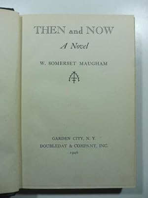 Then and now. A novel