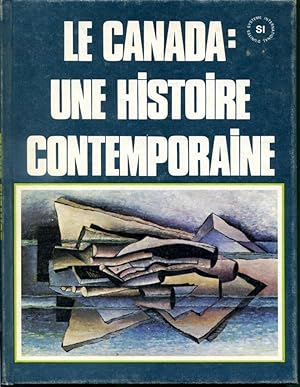 Le Canada : une histoire contemporaine