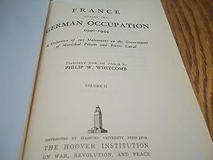 France During the German Occupation 1940-1944 Volume 2