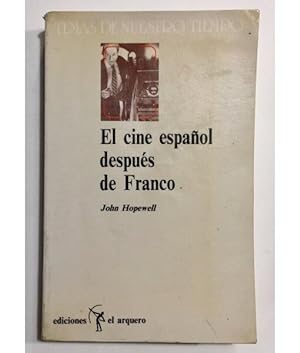 Immagine del venditore per EL CINE ESPAOL DESPUS DE FRANCO 1973-1988 venduto da Librera Llera Pacios