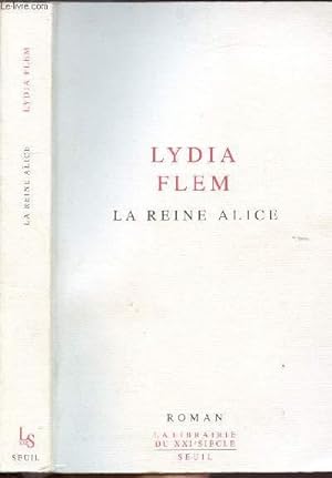 Bild des Verkufers fr LA REINE ALICE zum Verkauf von Le-Livre