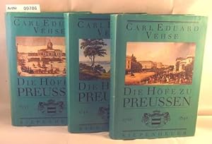 Die Höfe zu Preussen 3 Bde kplt.: Bd.1 Von Kurfürst Joachim II. Hector bis König Friedrich Wilhel...