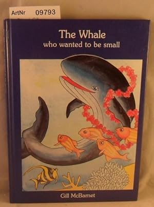 The Whale who wanted to be small