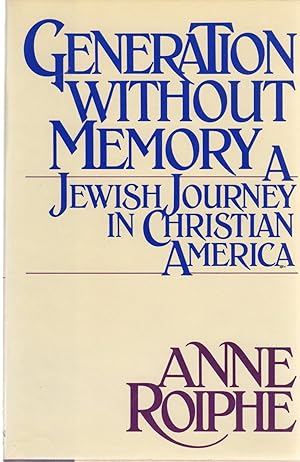 Immagine del venditore per Generation without memory: A Jewish journey in Christian America venduto da North American Rarities