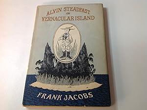 Bild des Verkufers fr Alvin Steadfast on Vernacular Island-Signed/Inscribed by Author zum Verkauf von TLM Books