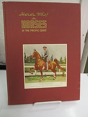 Here's Who In Horses of the Pacific Coast Volume III.