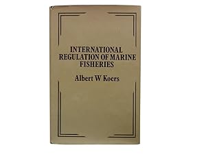 International Regulation of Marine Fisheries: A Study of Regional Fisheries Organizations