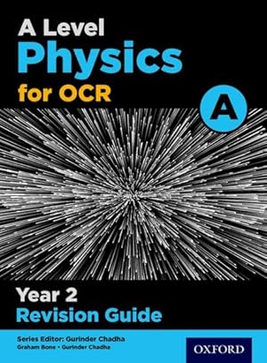 Seller image for Level Physics for Ocr a Year 2 Revision Guide : With All You Need to Know for Your 2021 Assessments for sale by GreatBookPrices