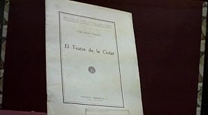 Imagen del vendedor de EL TEATRE DE LA CIUTAT DURAN I VENTOSA LLUIS 1921 a la venta por LIBRERIA ANTICUARIA SANZ