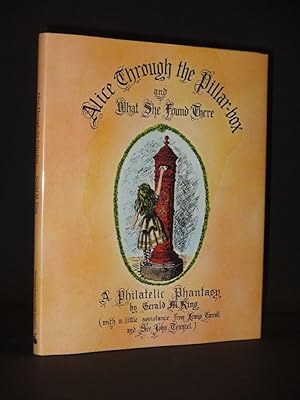 Seller image for Alice Through the Pillar-box and What She Found There for sale by Tarrington Books