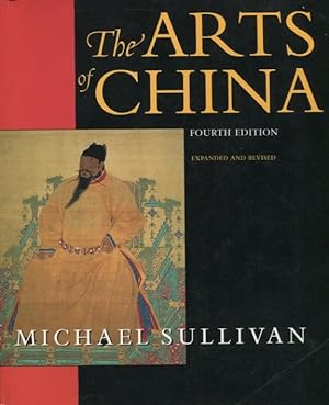 Bild des Verkufers fr The Arts of China (An Ahmanson Murphy Fine Arts Book) zum Verkauf von Kenneth A. Himber