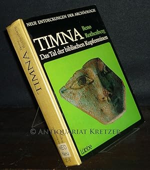 Timna. Das Tal der biblischen Kupferminen. Von Beno Rothenberg. (Neue Entdeckungen der Archäologie).