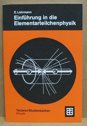 Seller image for Einfhrung in die Elementarteilchenphysik. (Teubner Studienbcher: Physik) for sale by Nicoline Thieme