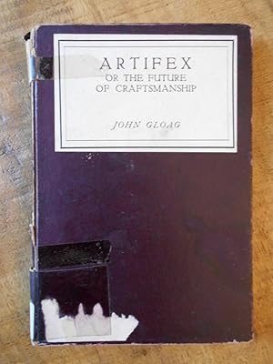 ARTIFEX or THE FUTURE OF CRAFTMANSHIP