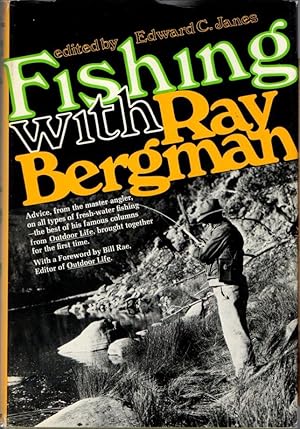 Immagine del venditore per Fishing with Ray Bergman venduto da Clausen Books, RMABA