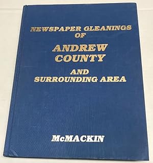 Seller image for Newspaper Gleanings of Andrew County and Surrounding Area for sale by Clausen Books, RMABA