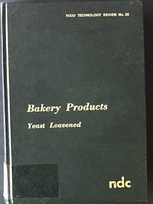 Bild des Verkufers fr Bakery Products: Yeast Leavened Food Technology Review No.20 zum Verkauf von books4less (Versandantiquariat Petra Gros GmbH & Co. KG)
