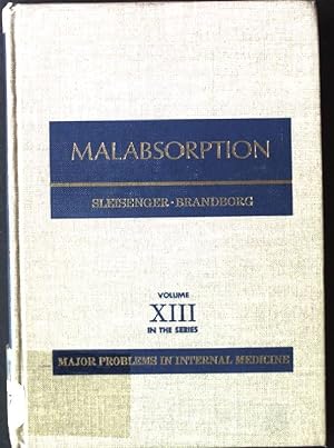 Immagine del venditore per Malabsorption Volume XIII Major Problems in Internal Medicine venduto da books4less (Versandantiquariat Petra Gros GmbH & Co. KG)