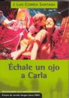 Imagen del vendedor de Echale un ojo a carla a la venta por AG Library