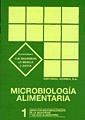 Microbiología alimentaria. Volumen 1: Aspectos microbiológicos de la seguridad y calidad alimentaria