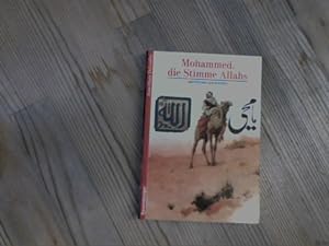 Immagine del venditore per Mohammed, die Stimme Allahs. Abenteuer Geschichte, Bd.3. venduto da Antiquariat Bookfarm