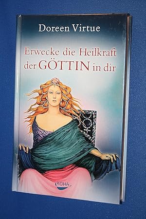 Erwecke die Heilkraft der Göttin in dir