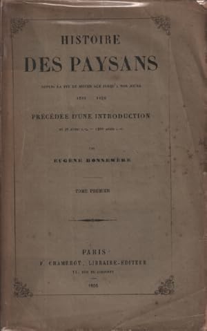 Immagine del venditore per Histoire des paysans depuis la fin du moyen age jusqu'a nos jours 1200-1850 prcde d'une introduction an 50 avant J.-C - 1200 aprs J.C (tome1) venduto da librairie philippe arnaiz