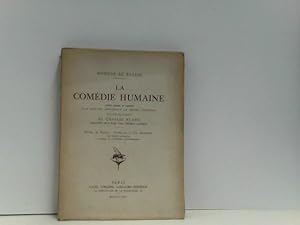 La Comédie Humaine. Texte revisé et annoté par Marcel Bouteron et Henri Longnon. Etudes de Moeurs...