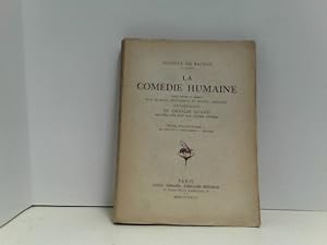 La Comédie Humaine. Texte revisé et annoté par Marcel Bouteron et Henri Longnon. Etudes Philosoph...