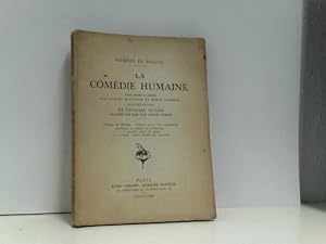 La Comédie Humaine. Texte revisé et annoté par Marcel Bouteron et Henri Longnon. Etudes de Moeurs...